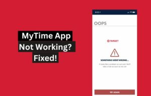MyTime App Not Working